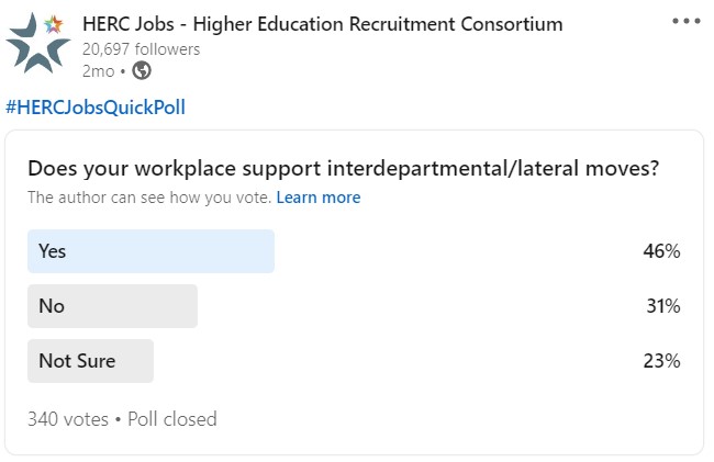 HERC Jobs LinkedIn Poll: Does your workplace support interdepartmental/lateral moves?