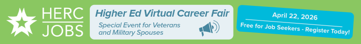 HERC Jobs Higher Ed Virtual Career Fair - Special Event for Veterans and Military Spouses - April 22 Free for job seekers