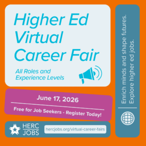 Text: Higher Ed Virtual Career Fair All Roles and Experience Levels June 17, 2026 Free for Job Seekers - Register Today HERC Jobs https://www.hercjobs.org/virtual-career-fairs